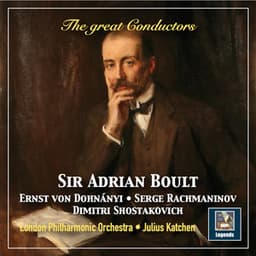 The Great Conductors: Sir Adrian Boult - London Symphony Orchestra