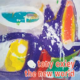The New World - Tony Oxley