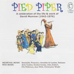 Pied Piper: A celebration of the life and work of David Munrow - John Turner