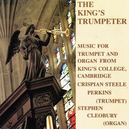 The King's Trumpeter - Crispian Steele-Perkins