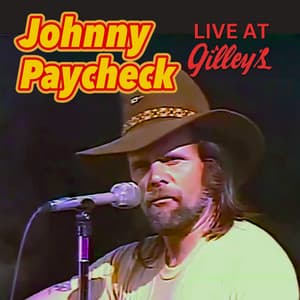 Live at Gilley's - Johnny Paycheck