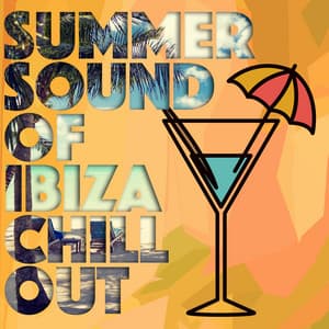 Summer Sound of Ibiza Chill Out - Future Sound Of Ibiza