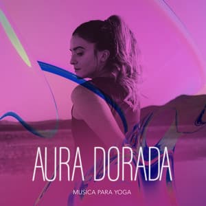 Aura Dorada - Musica para Yoga