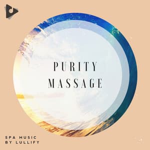 Purity Massage - Spa Music by Lullify