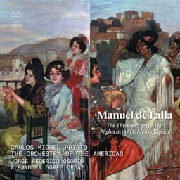 De Falla: The Three-Cornered Hat & Nights in the Gardens of Spain - Manuel de Falla