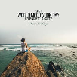 World Meditation Day 2021: Helping with Anxiety, Reducing Distractions, Reducing Stress, Headspace Meditation - Mera Kanhaiya