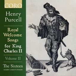 Royal Welcome Songs for King Charles II Volume II - Henry Purcell