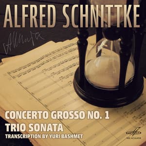 Schnittke: Concerto Grosso No. 1 & Trio Sonata - Alfred Schnittke