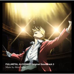 鋼の錬金術師 FULLMETAL ALCHEMIST Original Soundtrack 3 - Akira Senju
