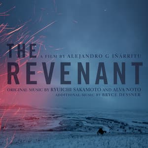 The Revenant - Ryuichi Sakamoto