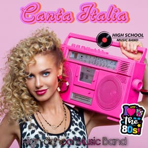Canta Italia - High School Music Band