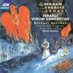 Ben-Haim, Sheriff & Zehavi: Israeli Violin Concertos - Michael Guttman