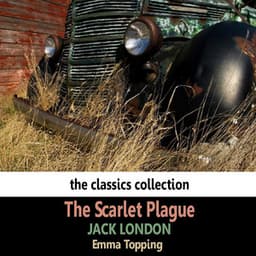 The Scarlet Plague by Jack London - Emma Topping