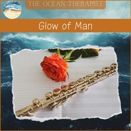 Gender-Focused Wellness, Glow of Man - Relaxation, Meditation, Yoga Music