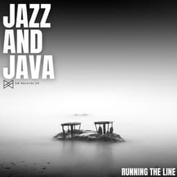 Running The Line - Jazz And Java