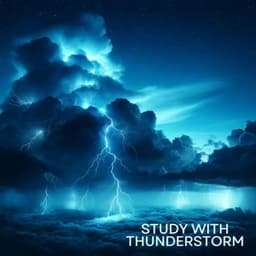 Study with Thunderstorm - Thunderstorm Sound Bank