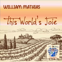 This World's Joie - William Mathias