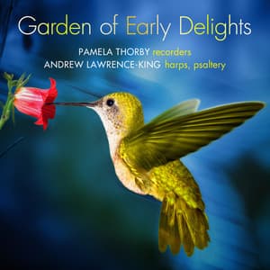 Garden of early delights - Andrew Lawrence-King