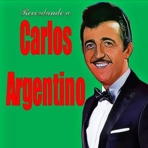 Recordando A - Carlos Argentino
