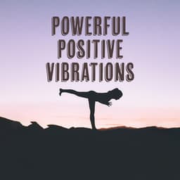 Powerful Positive Vibrations - Simon's Sleep Lullabies