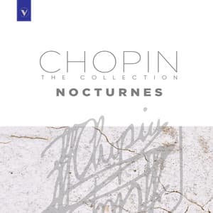 The Chopin Collection: Nocturnes - Frédéric Chopin