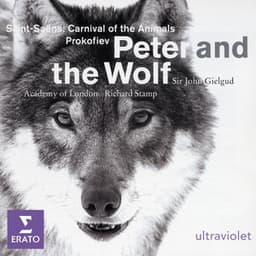 Saint-Saëns: Carnival of the Animals - Prokofiev: Peter and the Wolf - Camille Saint-Saëns
