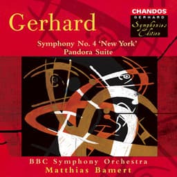 Gerhard: Symphony No. 4 & Pandora Suite - Roberto Gerhard