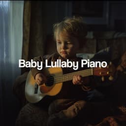 Baby Lullaby Piano - Nursery Rhymes