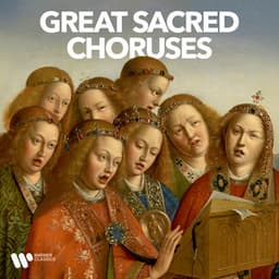 Great Sacred Choruses - Wolfgang Amadeus Mozart