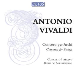 Vivaldi: Concertos for Strings - Antonio Vivaldi