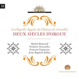 Deux siècles d'orgue - Michel Bouvard