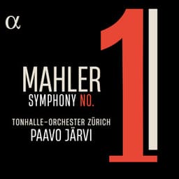 Mahler: Symphony No. 1 - Gustav Mahler