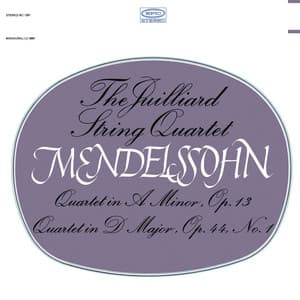 Mendelssohn: String Quartet, Op. 13 & String Quartet, Op. 44, No. 1 - Felix Mendelssohn