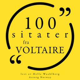 100 sitater fra Voltaire - Voltaire