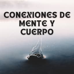 Conexiones De Mente Y Cuerpo - Fuerza Positiva