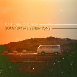 Summertime Sensations - Cafe Chillout de Ibiza