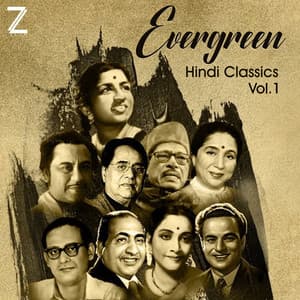 Evergreen Hindi Classics , Vol. 1 - Lata Mangeshkar