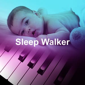 Sleep Walker - Sleep & Dream Academy
