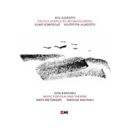 Music for Film and Theatre - Giya Kancheli