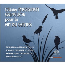 Messiaen: Quartet for the End of Time, I/22 - Olivier Messiaen