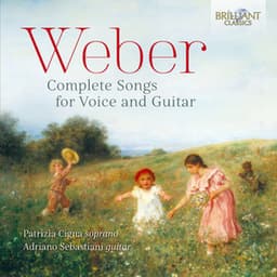 Weber: Complete Songs for Voice and Guitar - Carl Maria von Weber