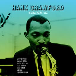 Four Five Six - Hank Crawford