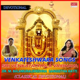 Sri Venkatachala Vaibhava - Dr. M. Balamuralikrishna