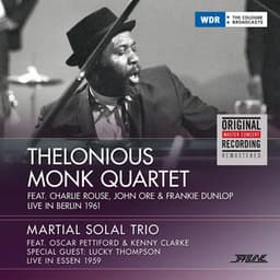 Live in Berlin, 1961 / Live in Essen, 1959 - Thelonious Monk Quartet