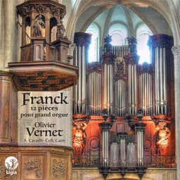 Franck: 12 Pièces pour grand orgue - César Franck