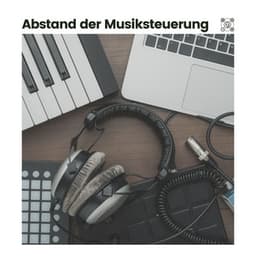 Abstand der Musiksteuerung - Konzentrationsmusik für die Arbeit