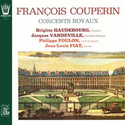 Couperin - Concerts Royaux - François Couperin