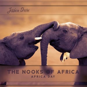 The Nooks of Africa - Africa Day - Jessica Shore