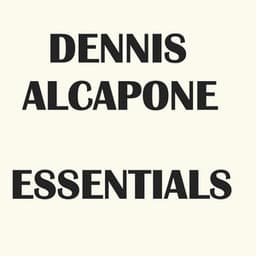 Dennis Alcapone Essentials - Dennis Alcapone
