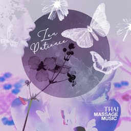 Zen Patience - Thai Massage Music